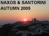 Naxos & Santorini Autumn 2005